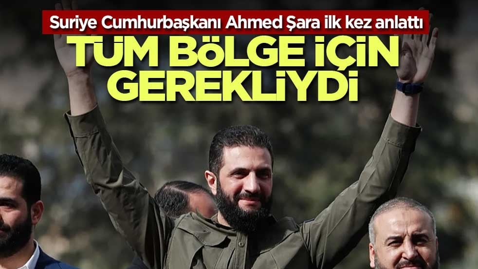 Şara ilk kez anlattı! Tüm bölge için gerekliydi