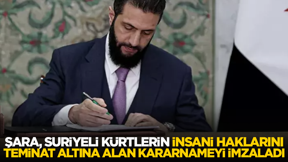Şara, Suriyeli Kürtlerin insani haklarını teminat altına alan kararnameyi imzaladı