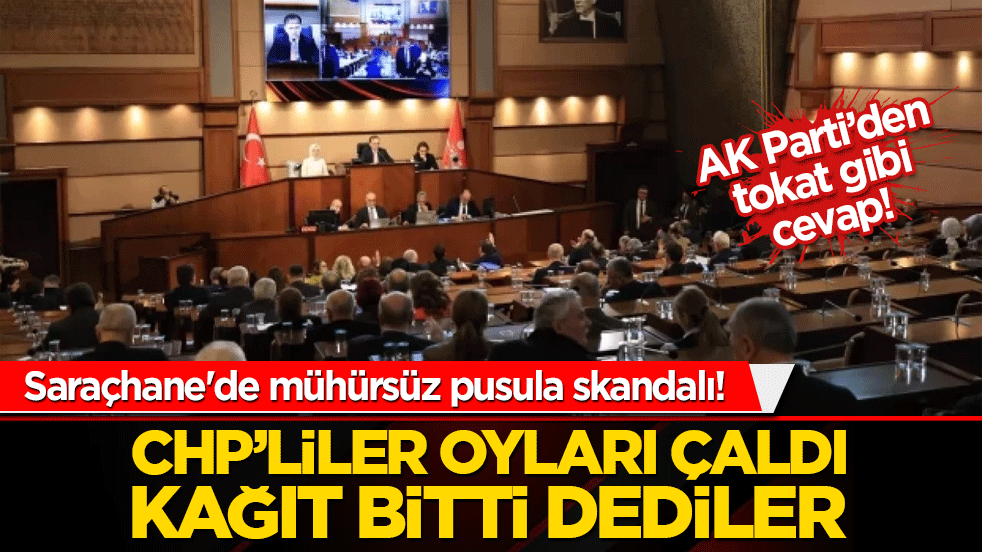 Saraçhane'de mühürsüz pusula skandalı! CHP'li İBB Meclisi'nde seçim krizi