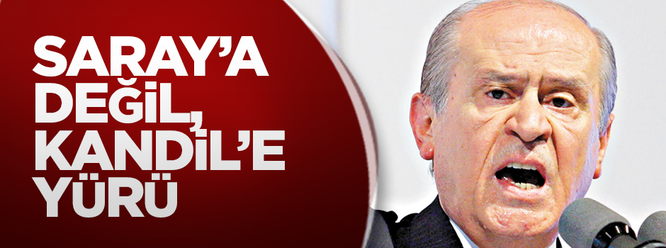 Saray’a değil Kandil’e yürü