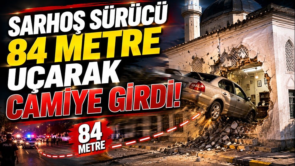 Sarhoş sürücü 84 metre uçtu, camiye girdi! Cezayı duyunca ikinci şoku yaşadı