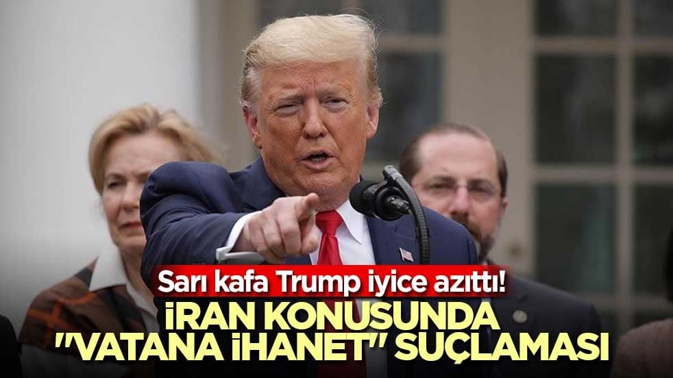 Sarı kafa Trump iyice azıttı! İran konusunda 