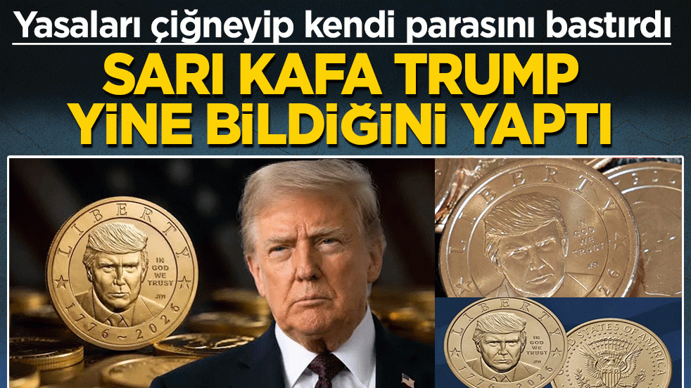 Sarı kafa Trump yine bildiğini yaptı! Yasaları çiğneyip kendi parasını bastırdı!