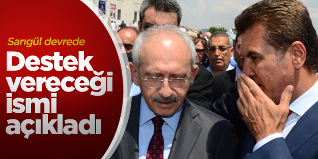 Sarıgül ona destek verecek