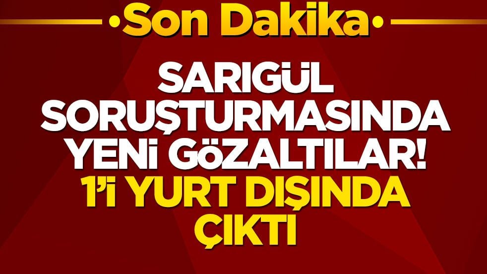 Sarıgül soruşturmasında yeni gözaltılar! 1'i yurt dışında çıktı