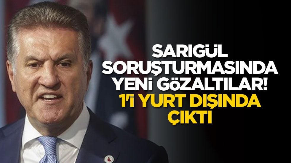 Sarıgül soruşturmasında yeni gözaltılar! 1'i yurt dışında çıktı
