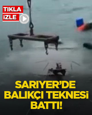Sarıyer’de balıkçı teknesi battı!