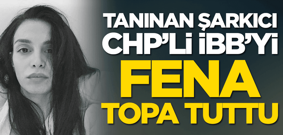Şarkıcı Cemre Kemer, CHP'li İBB'ye ateş püskürdü