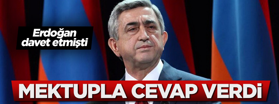 Sarkisyan'dan Erdoğan'ın davetine cevap