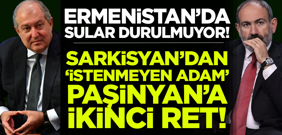 Sarkisyan'dan Paşinyan'ın 'Gasparyan' kararnamesine ikinci ret