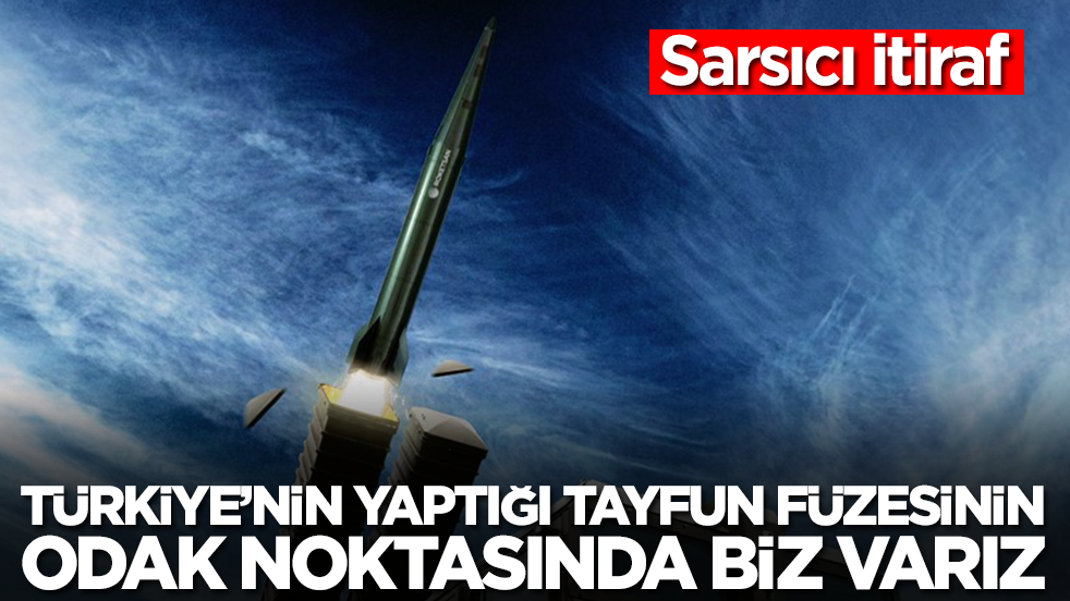 Sarsıcı itiraf: Türkiye'nin yaptğı Tayfun füzesinin menzilinde biz varız, Fransa ve ABD'den yardım istemeliyiz