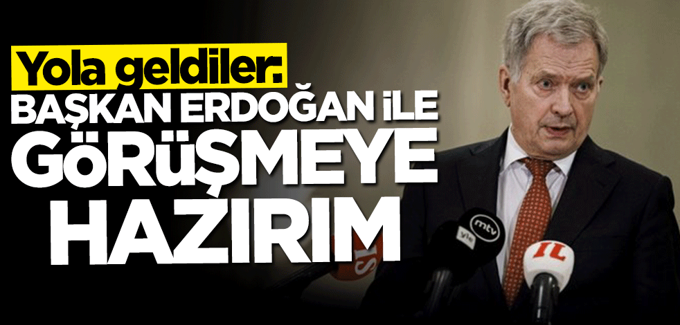 Sauli Niinistö: Erdoğan ile görüşme yapmaya hazırım