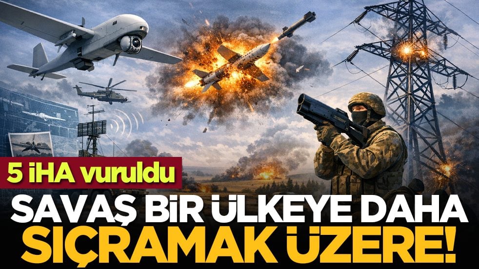 Savaş bir ülkeye daha sıçramak üzere! 5 İHA vuruldu