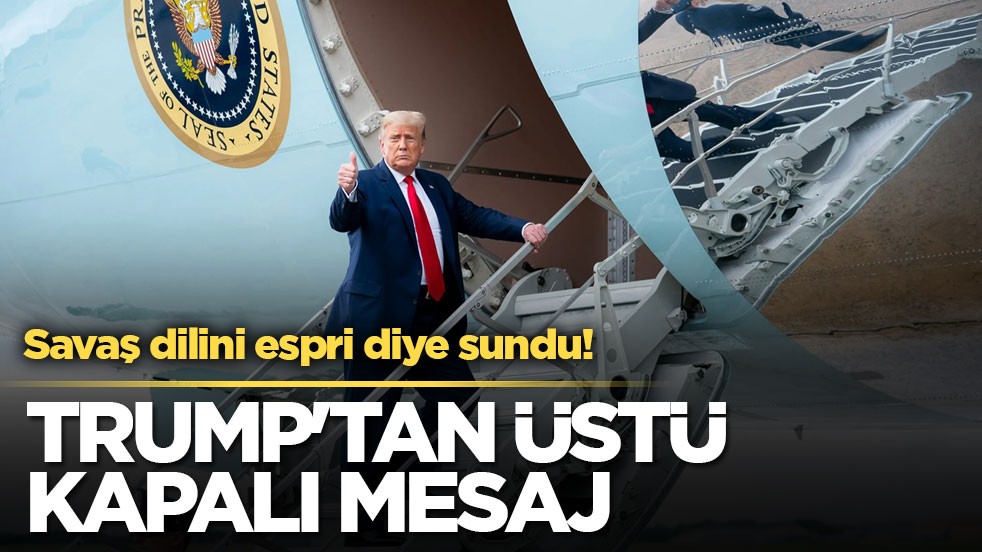 Savaş dilini espri diye sundu! Donald Trump'tan üstü kapalı mesaj