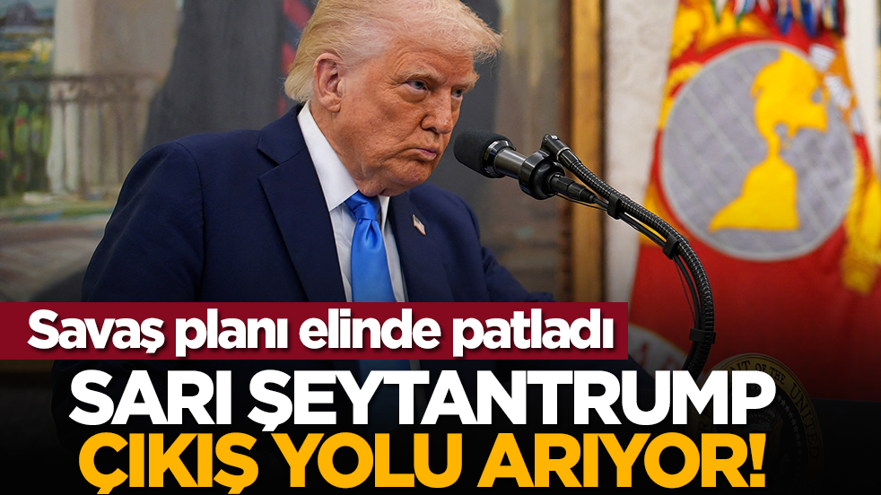 Savaş planı elinde patladı: Sarı şeytanTrump, Çıkış Yolu Arıyor!