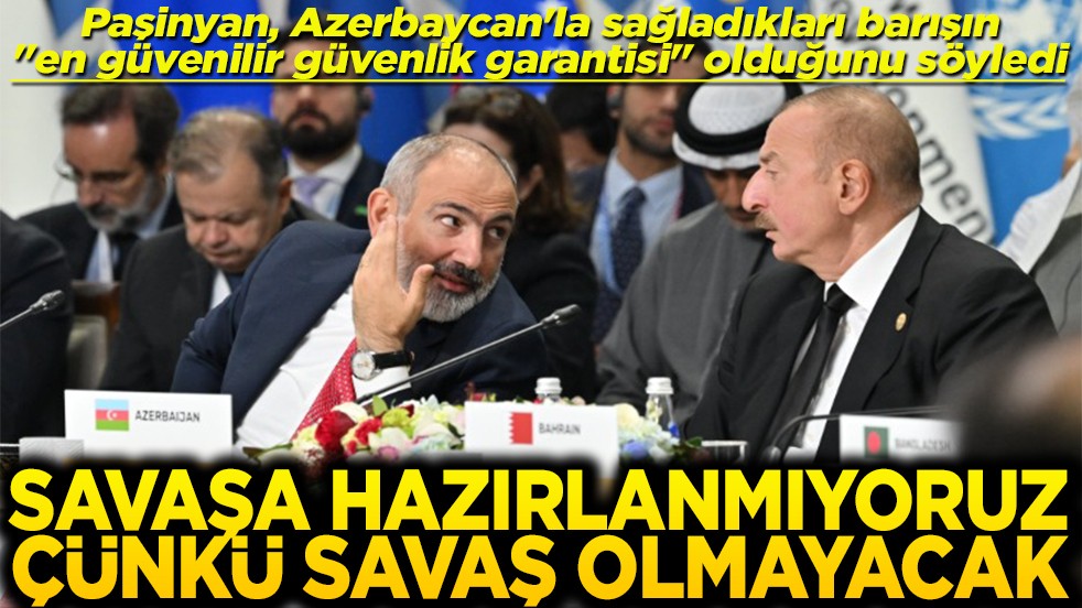 Savaşa hazırlanmıyoruz çünkü savaş olmayacak