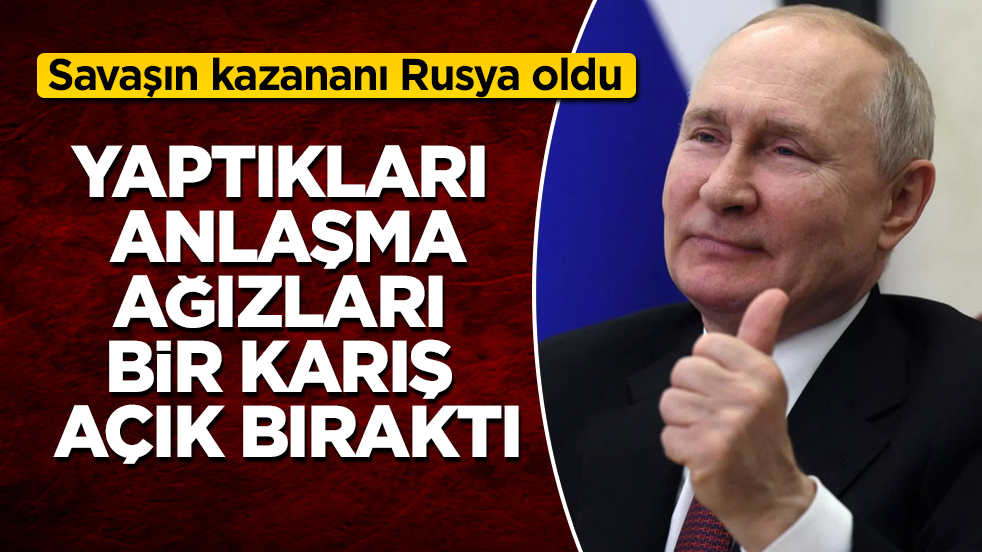 Savaşın kazananı Rusya oldu! Yaptıkları anlaşma, ağızları bir karış açık bıraktı