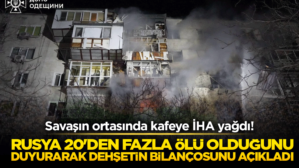 Savaşın ortasında kafeye İHA yağdı! Herson'da sivil katliamı iddiası: Rusya 20'den fazla ölü olduğunu duyurarak dehşetin bilançosunu açıkladı