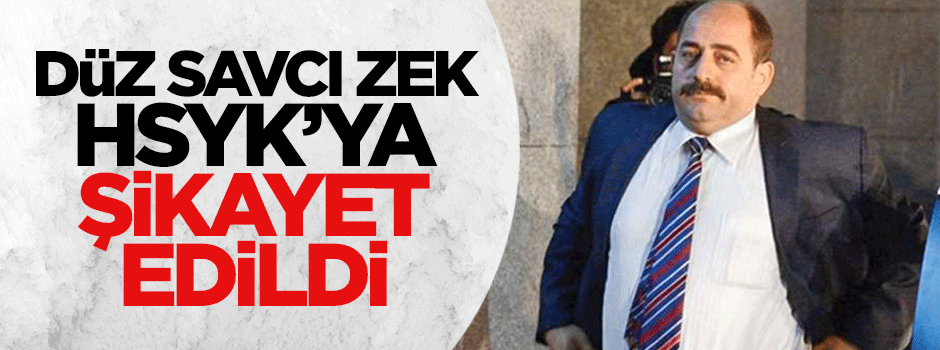 Savcı Öz hakkında HSYK’ya şikayet