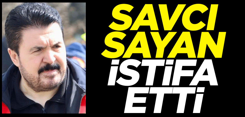 Savcı Sayan, Ağrı Belediye Başkanlığından istifa etti