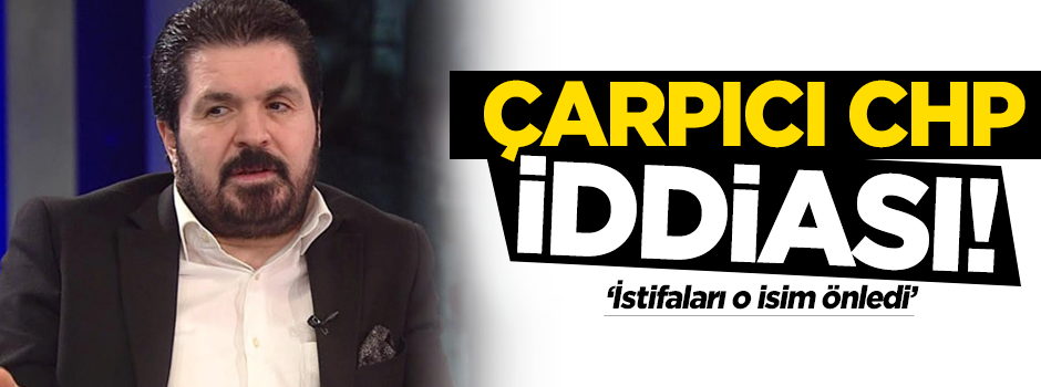 Savcı Sayan'dan çarpıcı CHP iddiası