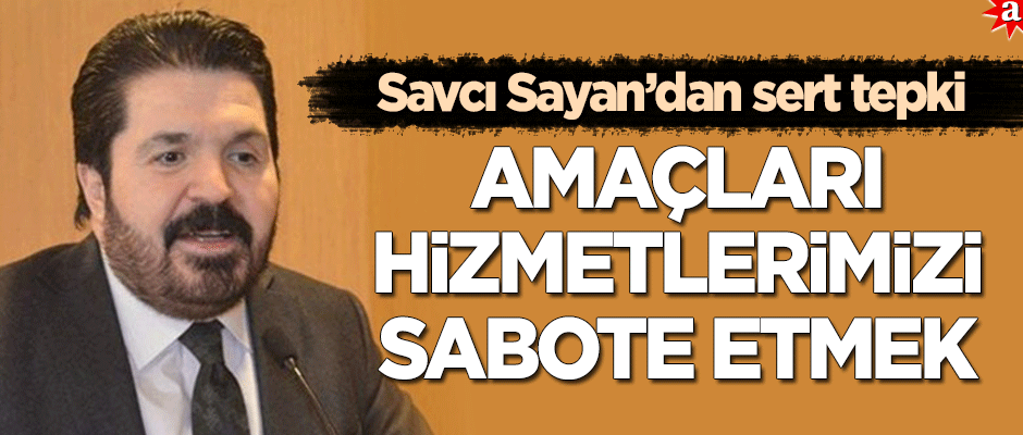 Savcı Sayan'dan DİSK'e sert tepki: Amaçları hizmetlerimi sabote etmek