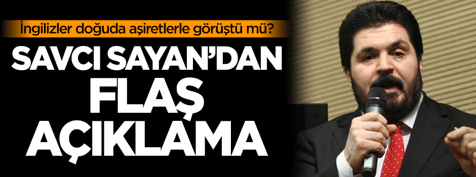 Savcı Sayan'dan flaş açıklama