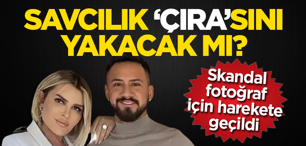 Savcılık harekete geçti! Gökhan Çıra'nın rezalet fotoğrafına soruşturma.