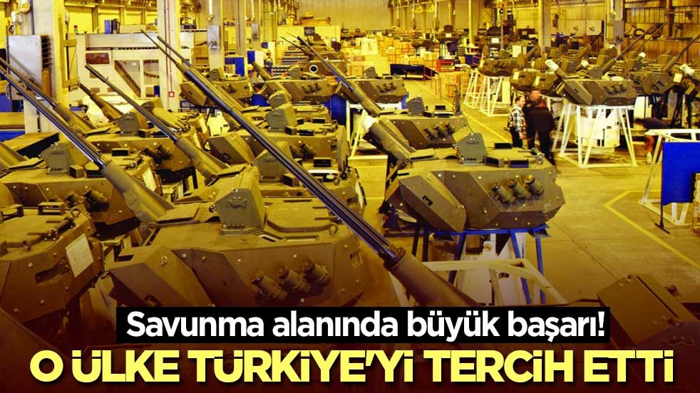 Savunma alanında büyük başarı! O ülke Türkiye'yi tercih etti