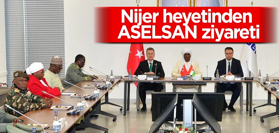 Savunma Sanayii Başkan Haluk Görgün: Nijer heyetinden ASELSAN ziyareti! Sosyal medya hesabından paylaşımı