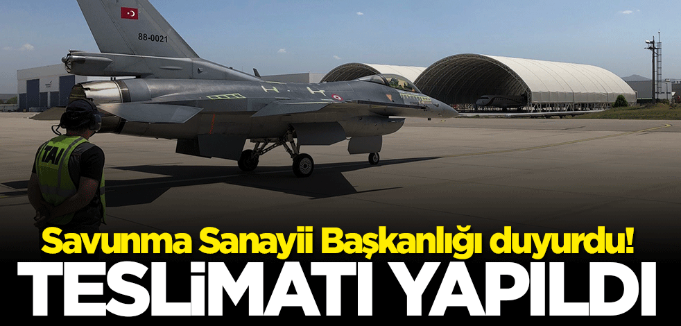 Savunma Sanayii Başkanlığı duyurdu: 6’ncısı teslim edildi