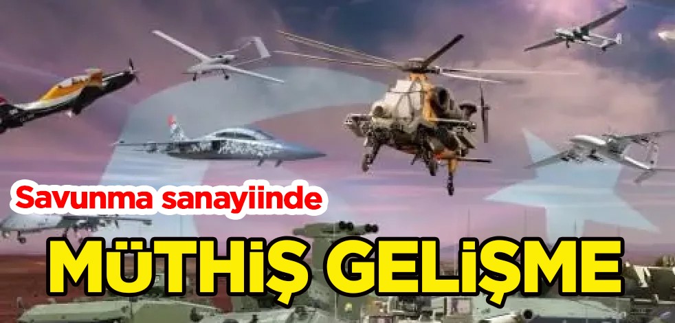 Savunma sanayiinde müthiş gelişme: Proje hacmi 75 milyar dolara ulaştı!