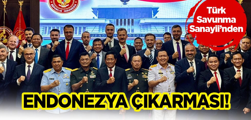  Savunma Sanayii’nden Endonezya çıkarması! Yeni dönem resmen başladı! İmza attılar