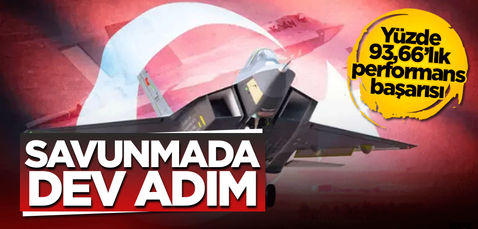 Savunmada dev adım! Yüzde 93.66'lık performans başarısı