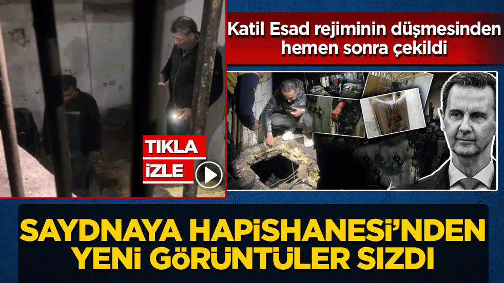 Saydnaya’dan yeni görüntüler sızdı! Katil Esad rejiminin düşmesinden hemen sonra çekildi