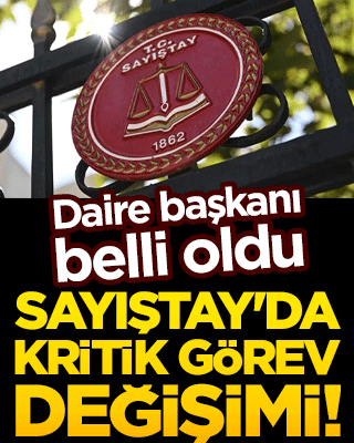 Sayıştay'da kritik görev değişimi! Mustafa Mis 1. Daire Başkanı seçildi!