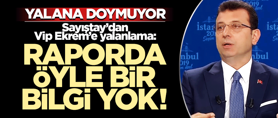 Sayıştay'dan İmamoğlu'na yalanlama!