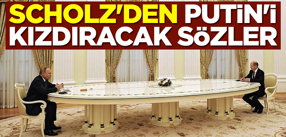 Scholz'den Putin'i kızdıracak sözler