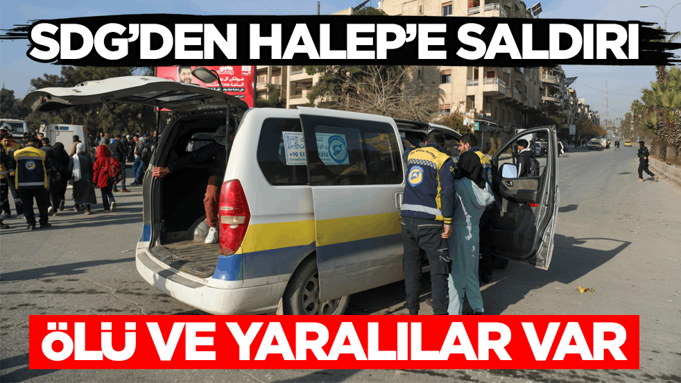 SDG’den Halep’e saldırı: 10 ölü, 88 yaralı