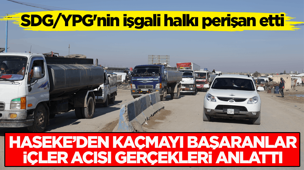 SDG/YPG'nin işgali halkı perişan etti! Haseke’den kaçmayı başaranlar içler acısı gerçekleri anlattı