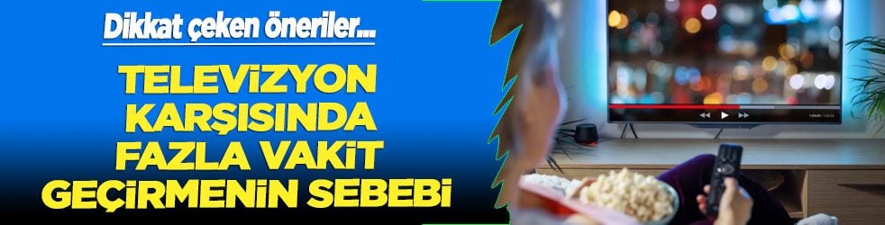 Sebebini hiç merak ettiniz mi? Y kuşağının televizyon karşısında fazla vakit geçirmesinin 3 nedeni