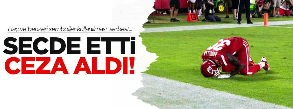 Secde etti ceza aldı