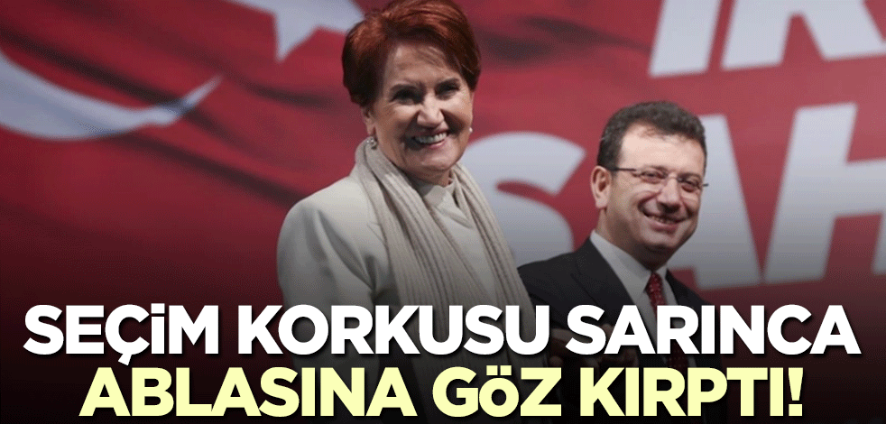 Seçim korkusunun sardığı İmamoğlu'ndan Meral Akşener açıklaması!