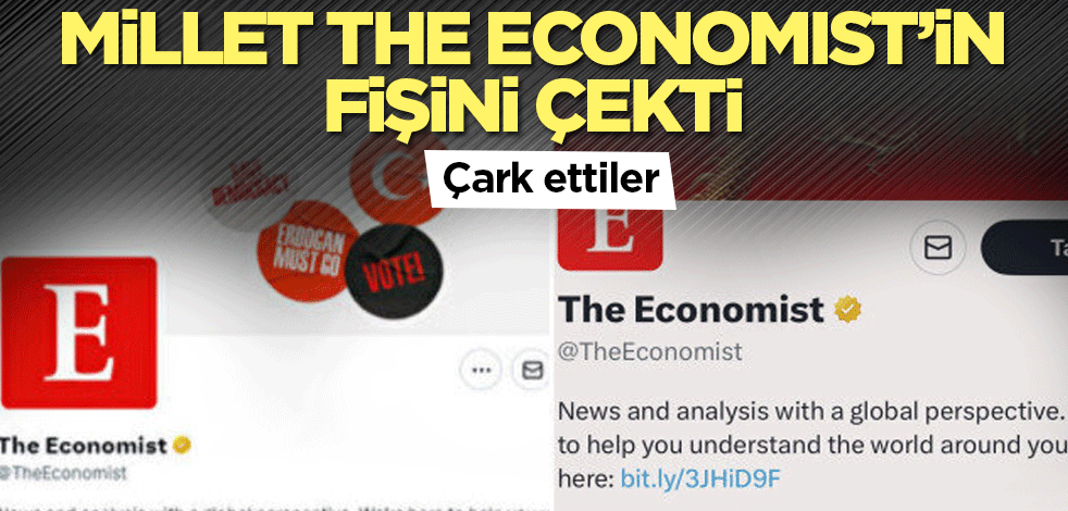 Seçim sonuçları ortaya çıkınca The Economist çark etti!