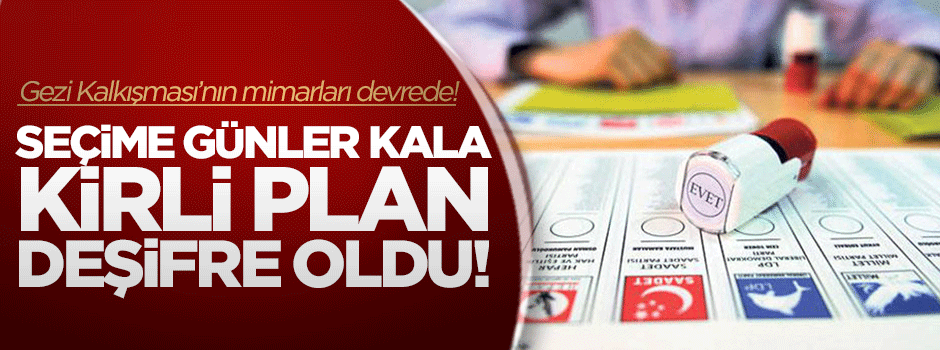 Seçime 3 gün kala kirli oyun deşifre oldu!