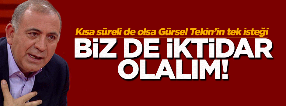  'Seçime CHP-MHP hükümeti ile gidebiliriz'