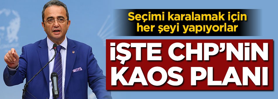 Seçimi karalamak için her şeyi yapıyorlar! İşte CHP'nin kaos planı