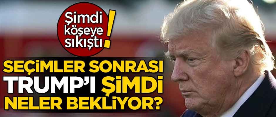 Seçimler sonrası Trump'ı şimdi neler bekliyor?