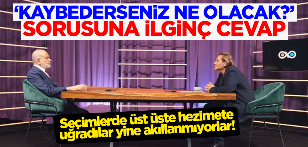 Seçimlerde üst üste hezimete uğradılar yine akıllanmıyorlar! ‘Kaybederseniz ne olacak?’ sorusuna ilginç cevap