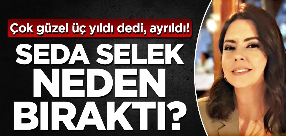 Seda Selek neden bıraktı? Halk TV'deki ayrılığın perde arkası... Çok güzel üç yıldı dedi, ayrıldı!